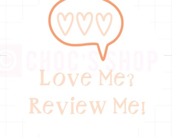 Love me , review me stickers