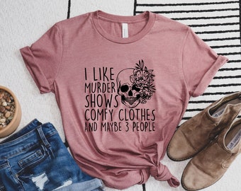 Murder Shows Comfy Clothes T-Shirt, Crime Show Fan Gift