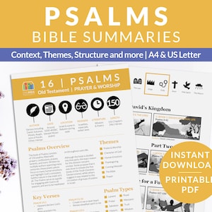 May include: A printable PDF download of a Bible study guide for Psalms. The guide includes information about the author, date, location, readers, literature, length, themes, key verses, and psalm types. The guide is divided into two parts: David's Kingdom and Psalms for a Future.