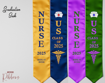 May include: Three graduation sashes for nurses. The sashes are yellow, blue, and purple with the word "NURSE" printed vertically in white. The sashes also have a caduceus symbol, the text "Class of 2025", and the words "Redhay Doin".