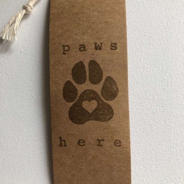 Paws Here, Personalized Bookmark, Handmade Bookmark, New Puppy, Mother's Day, Mom, Dog Mom, Bookmark, Personalized Gifts, Paw Print, Dog