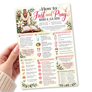 May include: A rectangular informational card titled How to Fast and Pray Bible Guide, featuring a wooden cross, an open Bible, and a white dove. The text outlines types of fasts, tips for success, and steps to get started, decorated with floral accents.