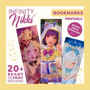May include: A set of three printable bookmarks featuring characters from the mobile game "Infinity Nikki". The bookmarks are decorated with ornate frames and feature a variety of colours and patterns.
