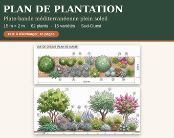 May include: A digital garden planting plan titled PLAN DE PLANTATION featuring a 15 m by 2 m Mediterranean flower bed layout. The document includes a top-down view and a side elevation view with 15 numbered plant varieties and 62 plants.