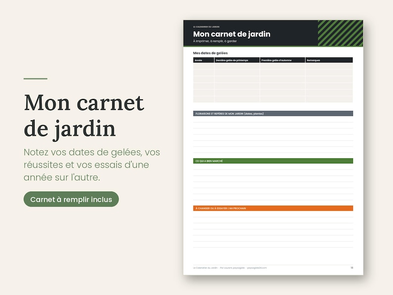 May include: A printable garden logbook page titled Mon carnet de jardin with sections for frost dates, garden notes, and observations. The layout features a dark header with green stripes, a table for dates, and lined areas for tracking yearly progress.