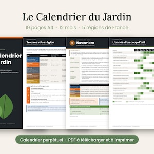 May include: A 19-page A4 garden calendar titled Le Calendrier du Jardin, featuring 12 months and 5 French regions. The document includes a regional guide, a November task list, and a yearly overview chart with green icons and text.