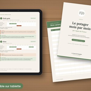 May include: A digital tablet displaying a gardening guide titled Petit pois and F&egrave;ve, alongside two printed booklets titled Le potager mois par mois and Mon carnet. The documents feature text in French, planting calendars, and green accents on a wooden surface.