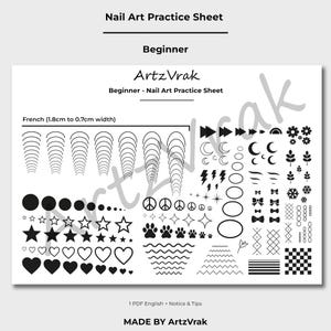 May include: A white nail art practice sheet for beginners, with black designs. It includes French nail shapes (1.8cm to 0.7cm width), stars, hearts, peace signs, paw prints, and waves. The sheet is labelled "Nail Art Practice Sheet" and "MADE BY ArtzVrak."