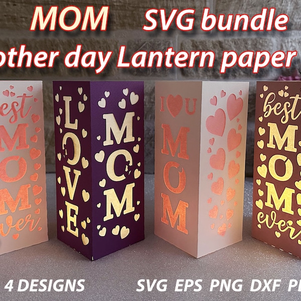 Mother day gift ideas | Centerpieces for mother day |  Paper lantern SVG bundle | Diy gifts for mom | Lantern Svg cut centerpiece