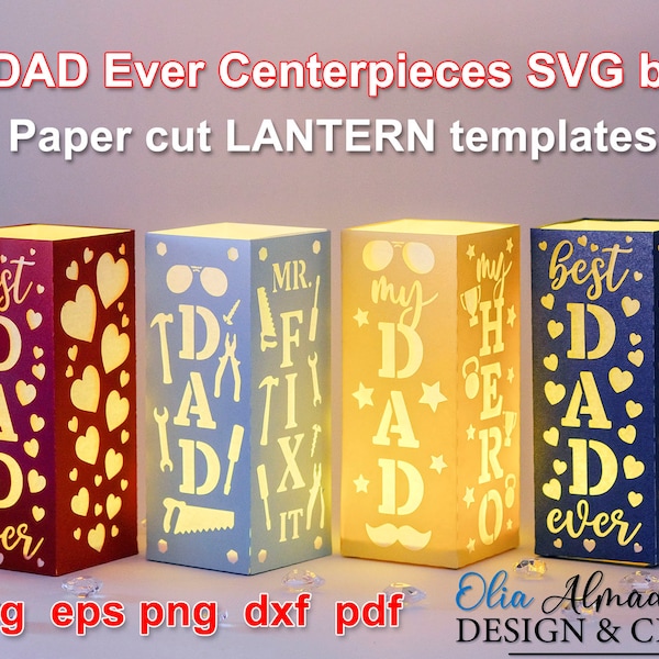 Paper cut Centerpieces or Luminary led Lanterns SVG Templates for Dad’s Birthday, Father’s day. DIY Gift ideas for Dad from daughter or son.