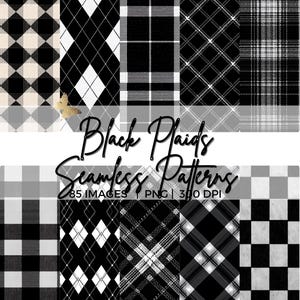 May include: A collection of ten black and white seamless patterns featuring various plaid, argyle, and checkered designs. The text Black Plaids Seamless Patterns 85 IMAGES | PNG | 300 DPI is overlaid in the center. A small gold butterfly icon is visible.