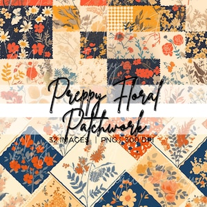 以下が含まれることがあります： プレッピースタイルのフローラルパッチワークパターンのデジタルコラージュ。デザインは、ネイビー、オレンジ、イエロー、クリームの色合いのさまざまなフラワーアレンジメントの正方形が特徴です。「Preppy Floral Patchwork」と書かれたテキスト。
