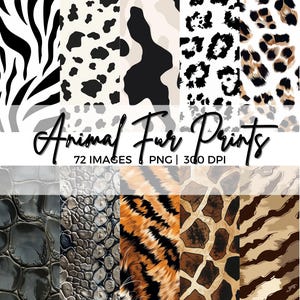 Animal Fur Print Patterns PNG Bundle, Animal Skin Prints, Leopard Tiger Cheetah Zebra Cow Giraffe Snake Crocodile Digital Papers sublimation