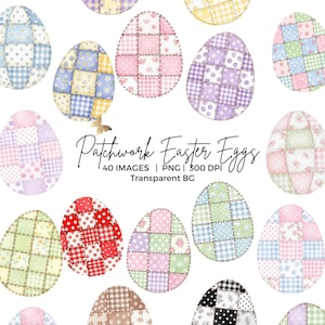 May include: A collection of patchwork Easter eggs in various pastel colors, including pink, blue, green, and yellow. Each egg features a unique patchwork design with floral, gingham, and polka dot patterns. The image includes the text "Patchwork Easter Eggs".
