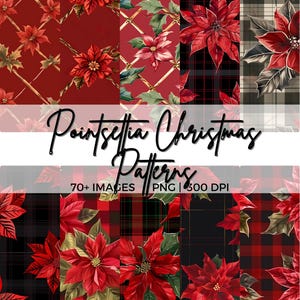 May include: A collection of Christmas-themed patterns featuring poinsettias and plaid designs in red, black, and green. The image includes the text "Poinsettia Christmas Patterns" and details about the image format and quantity.