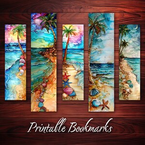 May include: Set of five vertical printable bookmarks featuring beach scenes with palm trees, seashells, and starfish. The artwork has vibrant colors of blue, turquoise, yellow, and orange. The text "Printable Bookmarks" is at the bottom.