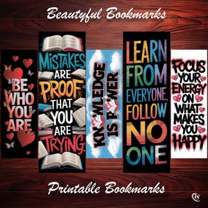 Peut inclure: Ensemble de cinq marque-pages imprimables avec des citations inspirantes. Les marque-pages présentent du texte coloré et des illustrations. Les citations incluent "Soyez qui vous êtes", "Les erreurs sont la preuve que vous essayez", "Le savoir est le pouvoir", "Apprenez de tout le monde, ne suivez personne", et "Concentrez votre énergie sur ce qui vous rend heureux".