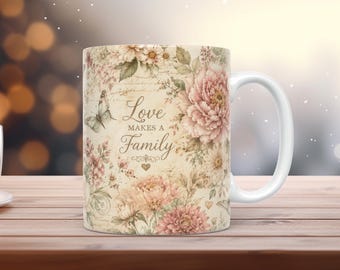 Vintage Floral Family Quote Mug Wrap PNG Shabby Chic Sublimation Design 11oz 15oz Coffee Mug Template Digital Download
