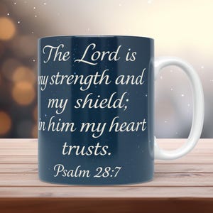 Bibel-Vers-Becher 11oz 15oz Vorlage PNG Glaube Mug Wrap Sublimation Design Christliche Geschenkidee Sofort-Download Becher mit Bibel Psalm 28: 7