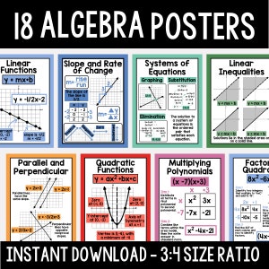 Puede incluir: Un conjunto de 18 carteles de álgebra con ecuaciones y gráficos matemáticos. Los carteles cubren temas como funciones lineales, pendiente, sistemas de ecuaciones, desigualdades y funciones cuadráticas. El texto "Instant Download - 3:4 Size Ratio" está en la parte inferior.
