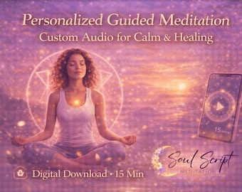 Meditación guiada personalizada de 15 minutos / Descarga de audio personalizada para calmar y sanar