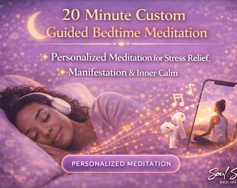 Meditación guiada personalizada de 20 minutos para la hora de dormir / Meditación personalizada para aliviar el estrés, la manifestación y la calma interior