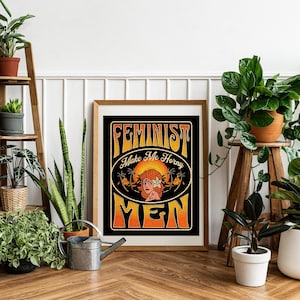 Feminist Men Make Me Horny, Edgy Feminist Wall Art, Male Feminist Poster, Funny Feminism Art, Leftist Feminist Decor, Girl Power Humor