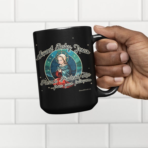 Humorous Atheist Holiday Gift, Agnostic Christmas Mug, Gift for Non-Christian, Anti-Religion Tumbler, Jesus Protect Me From Your Followers