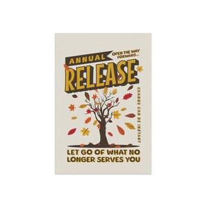 Personal Growth Flag, Release What No Longer Serves You, Fall Nature Therapy Garden Decor, House Banner, Changing Season Autumn Yard Sign image 9