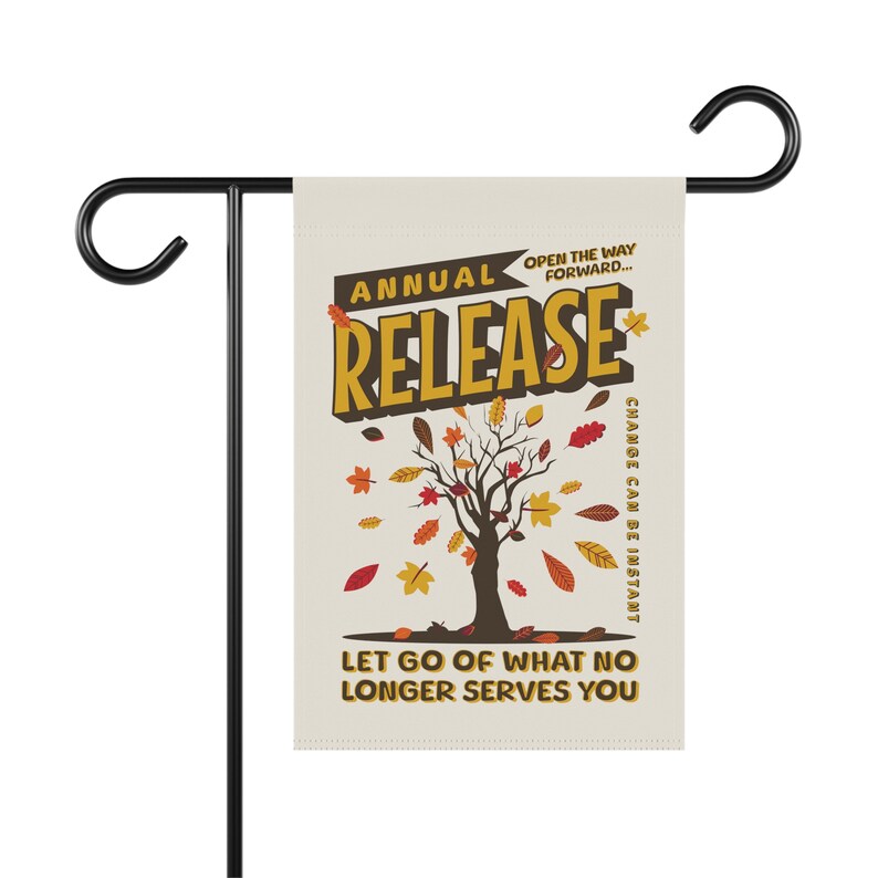 Personal Growth Flag, Release What No Longer Serves You, Fall Nature Therapy Garden Decor, House Banner, Changing Season Autumn Yard Sign image 7