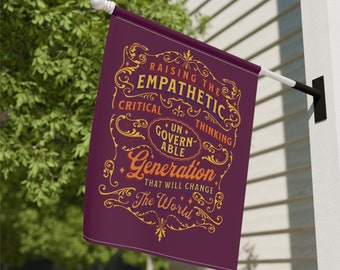Raising The Generation That Will Change The World Flag, Liberal Gen X Alpha Parents, Ancap Feminist Garden & House Banner, Leftist Yard Sign