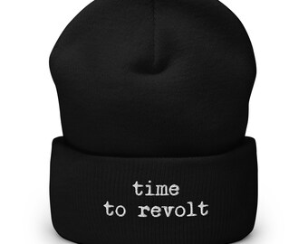 Time to revolt Beanie | Protest Hat
