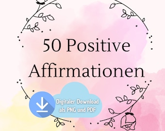 50 affirmation cards to print yourself, minimalist with watercolor for more self-love, mindfulness and self-efficacy