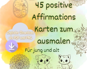 45 Affirmation Cards to color in Relaxation Mandala Animals Flowers for more self-love, mindfulness for children and adults digital pdf