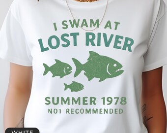 Camiseta "Nadé en Lost River" / Verano de 1978. No recomendada / Gráfico vintage de advertencia del lago / Camiseta retro desgastada