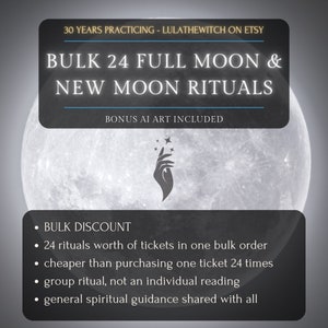 BULK 24 RITUALS - Full Moon & New Moon Rituals, Moon Ritual, New Moon Ritual, Manifestation, Abundance, Blessings, Group Ritual, AI Art