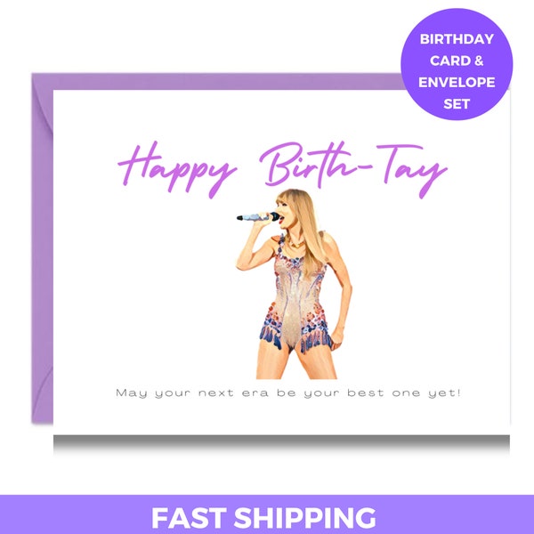 BIRTHDAY--Taylor Swift Inspired Birthday Card --- Happy Birth-Tay | Foldable Card & Envelope