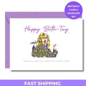 BIRTHDAY--Taylor Swift Inspired Birthday Card --- Happy Birth-Tay | Foldable Card & Envelope