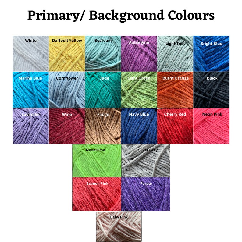May include: A chart of yarn colors with names for each color. The colors include white, daffodil yellow, seafoam, aubergine, light teal, bright blue, marine blue, cornflower, jade, light green, burnt orange, black, lavender, wine, fudge, navy blue, cherry red, neon pink, neon lime, silver grey, salmon pink, purple, and baby pink.