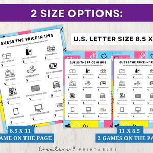 May include: Two printable game sheets with a 90s theme. The game is called "Guess the Price in 1995". The sheets are in two sizes: 8.5 x 11 inches and 11 x 8.5 inches. The 8.5 x 11 inch sheet has one game on the page, while the 11 x 8.5 inch sheet has two games on the page.