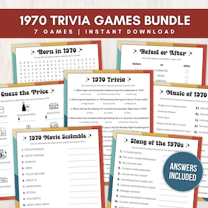 May include: A printable 1970s trivia game bundle with seven different games. The games include "Born in 1970", "Guess the Price", "1970 Movie Scramble", "1970 Trivia", "Before or After", "Music of 1970", and "Slang of the 1970s".