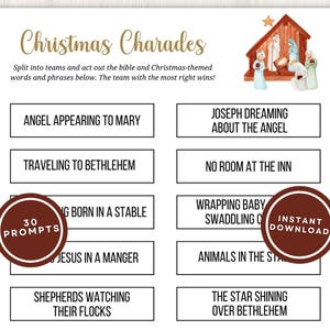 May include: A printable Christmas Charades game with prompts like "Angel Appearing to Mary" and "Traveling to Bethlehem." The design includes a nativity scene illustration and a "30 Prompts" badge. The words are in black font.
