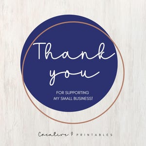 May include: A navy blue circle with a gold outline and the text "Thank you for supporting my small business!" in white script.
