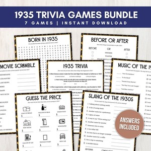 May include: A printable 1935 trivia game bundle with seven different games, including "Born in 1935", "1935 Movie Scramble", "1935 Trivia", "Before or After", "Guess the Price", "Slang of the 1930s", and "Music of the 1930s". The games are designed in a black and gold art deco style.