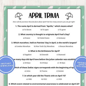 May include: A printable April trivia quiz with eight multiple choice questions. The quiz is on a green background with raindrops and umbrellas. The answer sheet is included.