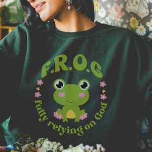 FROG Fully Relying On God Christian Sweatshirt, Cute Froggy Long Sleeve Shirt, Belief Quote for Believers, Faith Based Gift for Girls