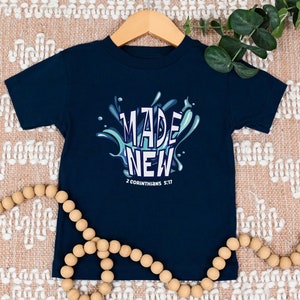 Made New, Baptism Shirt for Boys, 2 Corinthians 5:17 Verse, Water Baptize Gift for Kids, Christian, Youth T-shirt, Newly Saved Present Idea