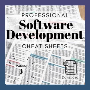 May include: A close-up of a document titled "Professional Software Development Cheat Sheets" with a PDF icon and the text "Download". The document is printed on white paper and has a blue background.