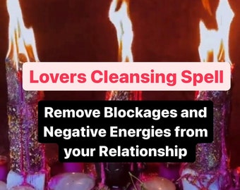 Hechizo de limpieza para amantes: proteja su relación Elimine bloqueos y energías negativas de su relación