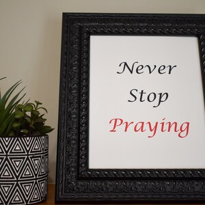 Printable Never Stop Praying Sign 8x10 - Etsy